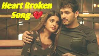 Heart Broken Song Sad song ll Bollywood Songs ll latest Bollywood sad song ll song love90ssong [upl. by Nedloh]