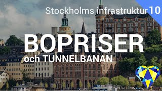 Bopriser och tunnelbanan  Stockholms infrastruktur del 10 [upl. by Trev]