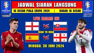 JADWAL SIARAN LANGSUNG PIALA EROPA MALAM INI MINGGU 30 JUNI 2024  INGGRIS vs SLOVAKIA  16 BESAR [upl. by Patrich]