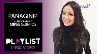 Playlist Lyric Video Panaginip by Mikee Quintos Onanay OST [upl. by Kcirdahs]