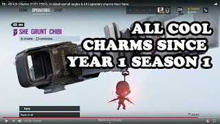 R6  All 429 Charms Y1S1Y5S1  In all angles amp All Legendary charms that I have [upl. by Charin]