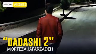 Morteza Jafarzadeh  Dadashi 2  OFFICIAL MUSIC VIDEO مرتضی جعفرزاده  ویدئو داداشی 2 [upl. by Ohcamac]