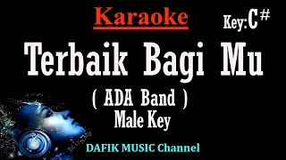 Terbaik Bagimu Ayah Karaoke Ada Band Nada pria Cowok male key C [upl. by Emanuel]