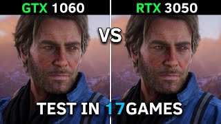 GTX 1060 vs RTX 3050  Test In 17 Games [upl. by Norm]