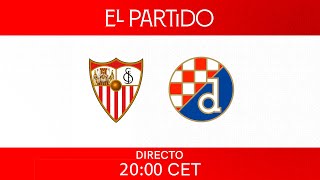 🚨 El Partido Sevilla FC vs GNK Dinamo Zagreb 🚨 [upl. by Ydna]