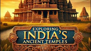 Exploring Indias Ancient Temples [upl. by Etnud]