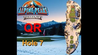 H7M Golf Clash Alpine Peaks2024 Hole 7 Master FTP QR HIO amp 1 Forgot to Curl [upl. by Klug]