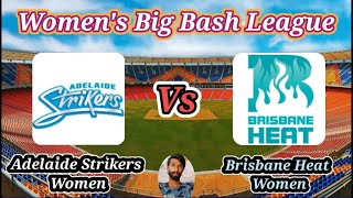 Adelaide Strikers Women v Brisbane Heat Women  Match 16  Womens Big Bash League [upl. by Sucramaj]