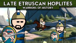 The Late Etruscan Hoplite [upl. by Adlev]