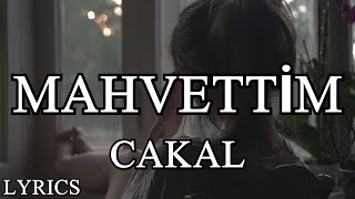 her yanı mahvettim geceyi dar ettim kendime zindan ettim  Çakal  Mahvettim Sözleri  Lyrics [upl. by Kester]