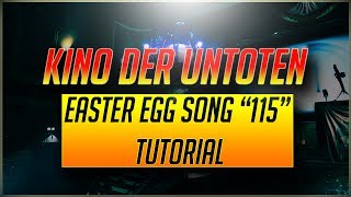 Kino Der Untoten Easter Egg Song quot115quot Tutorial Zombies Chronicles [upl. by Lucian]