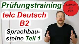 telc Deutsch B2 – Prüfung  04  Erklärung und Tipps zu Sprachbausteine Teil 1 [upl. by Anna]