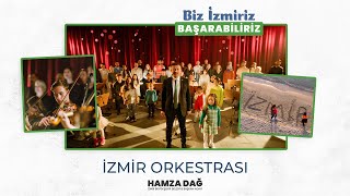 İzmir Orkestrası 🎶  Hamza Dağ [upl. by Eiddam]