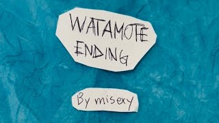 WATAMOTE ENDING MEME  TW in description [upl. by Aiciruam934]