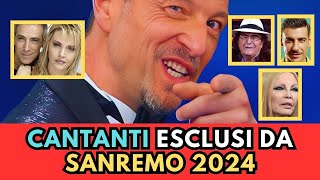 CANTANTI ESCLUSI da Sanremo 2024 che ne pensi [upl. by Eednus210]