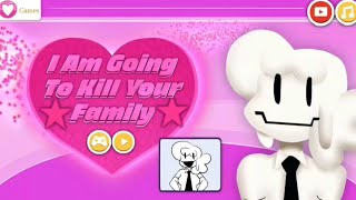 I AM GOING TO KILL YOUR FAMILY [upl. by Adelia]