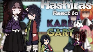 Hashiras react to Karl and Gary  no ships  read description  💗 [upl. by Gina]