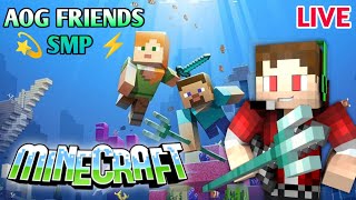 Minecraft Live  247 AOG FRIENDS SMP minecraft shorts gaming [upl. by Nibroc]