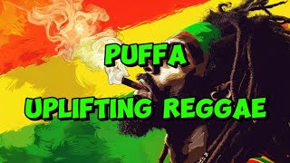 Puffa  Smoky Vibes Uplifting Reggae Anthem [upl. by Fenner139]