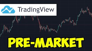 How To See Premarket On Tradingview  How To See Extended Hours Data 2022 [upl. by Malvino]