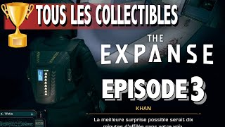 OÙ TROUVER Tous les JOURNAUX amp OBJETS  ÉPISODE 3 LES PREMIERS  THE EXPANSE A TELLTALE SERIES [upl. by Luciana767]