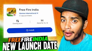 FREE FIRE INDIA NEW LAUNCH DATE 🇮🇳 [upl. by Anairda439]