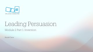 Leading Persuasion Module 2 Part 1 [upl. by Isbel179]