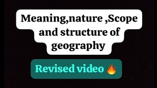 Meaning nature Scope and structure of geography  Teaching of geography BEd HindiEasy Video😭🥶 [upl. by Ydoc]