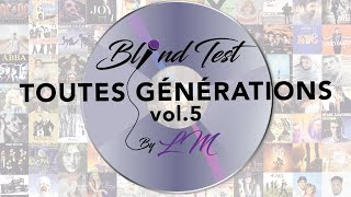 Blind test toutes générations volume 5 60 extraits [upl. by Adoree]