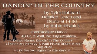 Dancin in the Country  Intermediate Line Dance Tutorial and Demo [upl. by Fredericka]