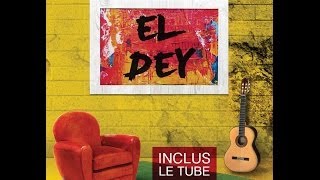 EL DEY  El bahdja Official Audio الداي [upl. by Esalb]