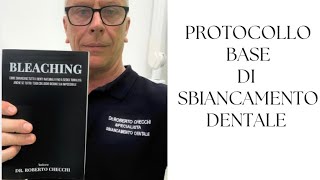 Protocollo base di sbiancamento dentale [upl. by Tenay]