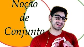 VIDEOAULA  NOÇÃO DE CONJUNTO [upl. by Weiler]