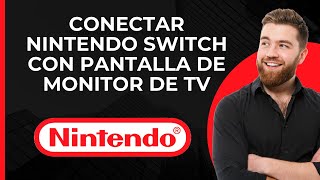 Conectar Nintendo Switch con TV o monitor  Conexión con adaptador HDMI o inalámbrico [upl. by Elsy]