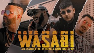 Ali Ssamid  WASABI Feat Ashafar x Kamikazi x AP Official Music Video [upl. by Vincenz]