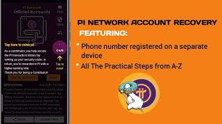 How To Recover Your Pi Account  Even With The Phone Number On A Separate Device [upl. by Adnuahsal]