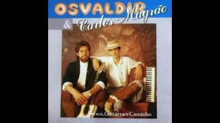 O Cruzado Do Bugio  Oswaldir e Carlos Magrão  LP 1988 [upl. by Adur329]