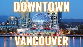 Downtown Vancouver British Columbia Canada Travel Video Tour 2023 [upl. by Eugenides497]