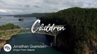 Best Hopeful Children Music for Video  Jonathan Guerstein  Drops From Nature [upl. by Niar]