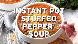 How to make INSTANT POT STUFFED PEPPER SOUP [upl. by Katee]