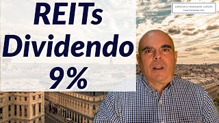 REIT Inmobiliarias con DIVIDENDOS del 9 para COMPRAR AHORA [upl. by Anura]