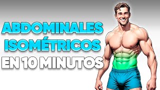 ABDOMINALES ISOMÉTRICOS Fortalece Tu Core en 10 Minutos [upl. by Aokek478]