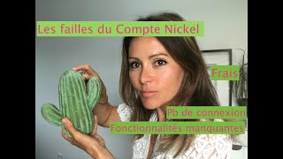 Tout savoir sur les failles du Compte Nickel [upl. by Marentic134]