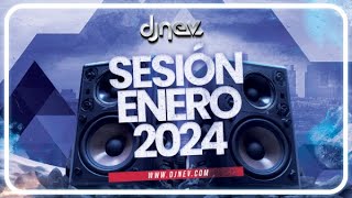 Sesion ENERO 2024 MIX Reggaeton Comercial Trap Flamenco Dembow DJ NEV [upl. by Chilt]