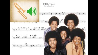 quotIll Be Therequot  The Jackson 5  Trombone  Playalong [upl. by Coray]