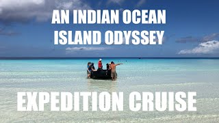 Expedition Cruising in the Indian Ocean [upl. by Elizabet]