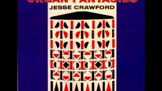 Barcarolle  Les contes dHoffmann  Offenbach  Organ Fantasies  Jesse Crawford [upl. by Gmur]