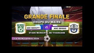 🚨 EN DIRECT LA GRANDE FINAL COUPE MAIRE 2024 DEGGO VS NDOUT [upl. by Chaddy]