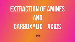 EXTRACT AMINES AND CARBOXYLATE ACIDS [upl. by Elrebma]