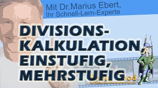 Divisionskalkulation einstufig mehrstufig [upl. by Enamrej]